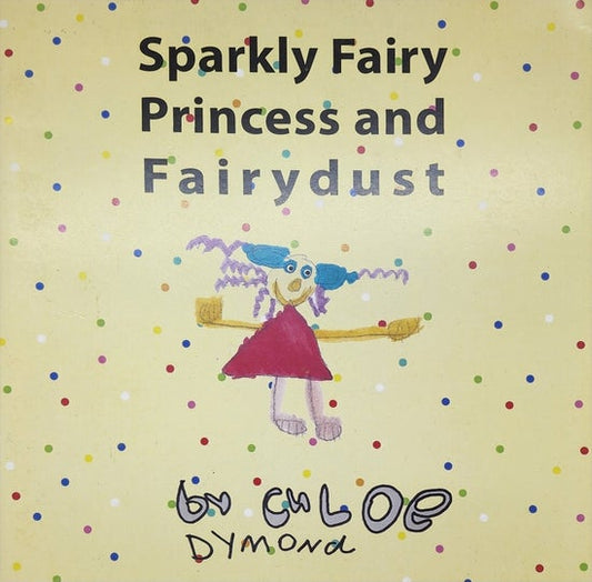 Sparkly Fairy Princess and Fairydust